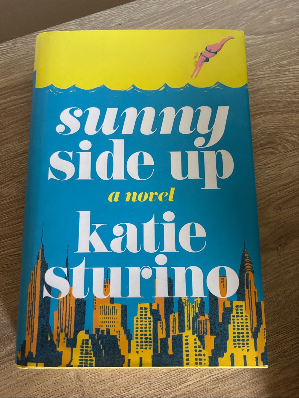 “Sunny Side Up” Novel - hardcover